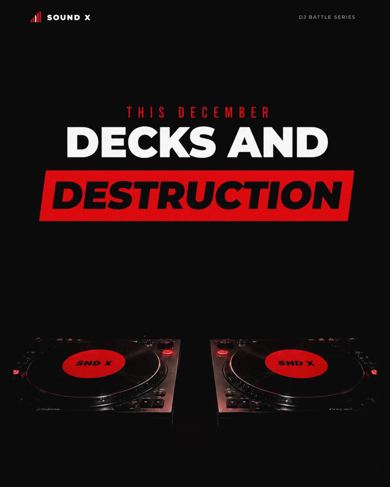 Decks and Destruction