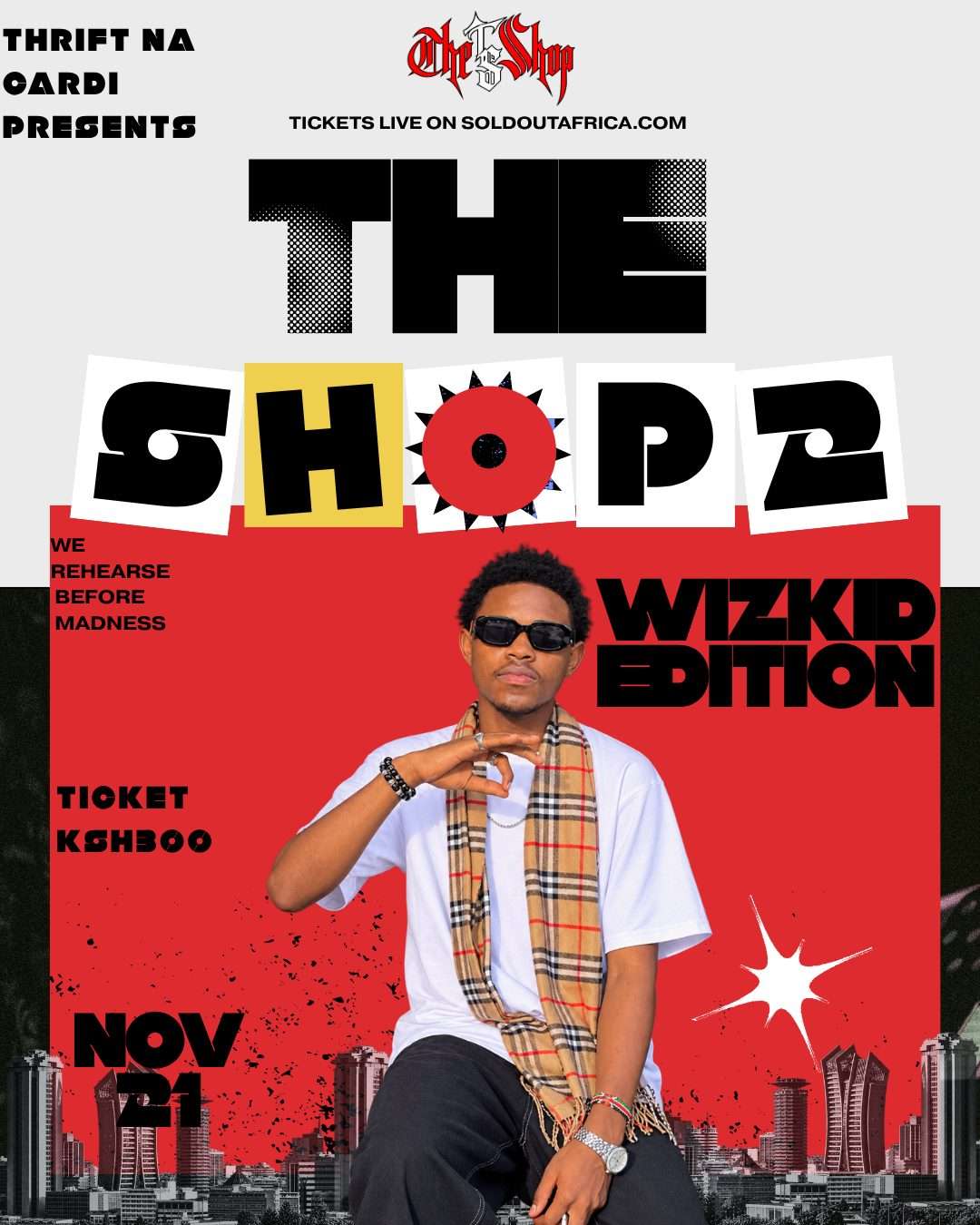 THE SHOP 2.0 WIZKID EDITION